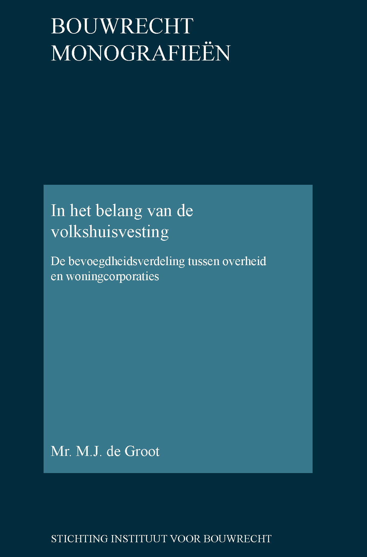 In het belang van de volkshuisvesting