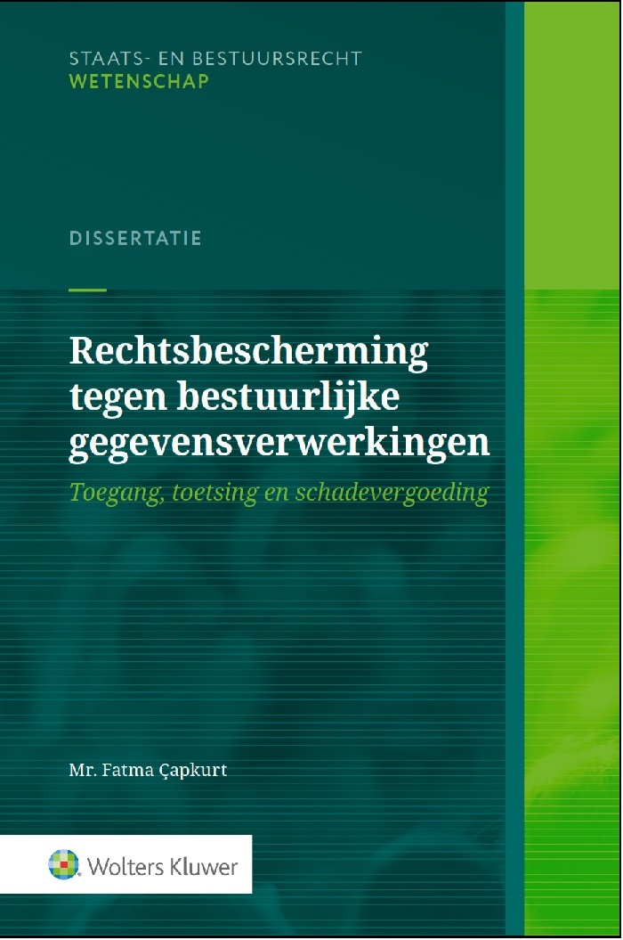 Rechtsbescherming tegen bestuurlijke gegevensverwerkingen